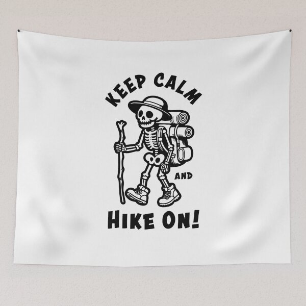 Item preview, Keep Calm And Hike On, Funny Skeleton Hiking Lover designed and sold by MalwasBasket.