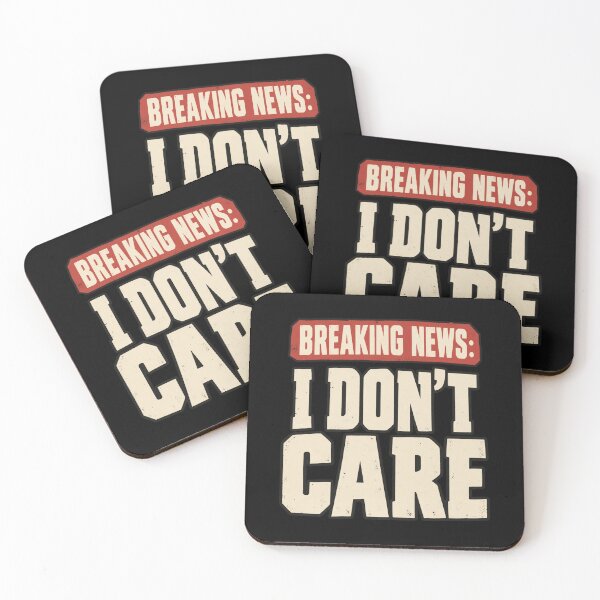 Item preview, Breaking News I Don't Care designed and sold by sollunadesignns.