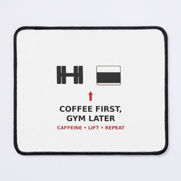 Item preview, Coffee First Gym Later Funny Workout T-Shirt designed and sold by Paws & Pine Studio.