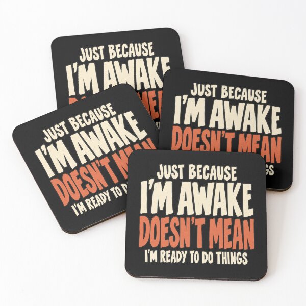 Item preview, Just Because I'm Awake designed and sold by sollunadesignns.