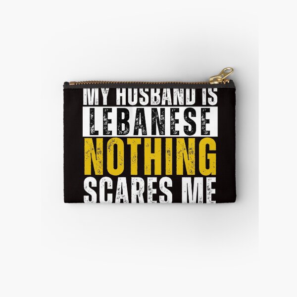 Item preview,  My Husband is Lebanese Nothing Scares me  designed and sold by WeirdlyRare.