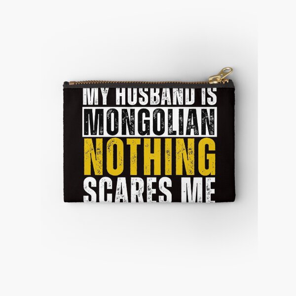 Item preview, My Husband is Mongolian Nothing Scares me  designed and sold by WeirdlyRare.