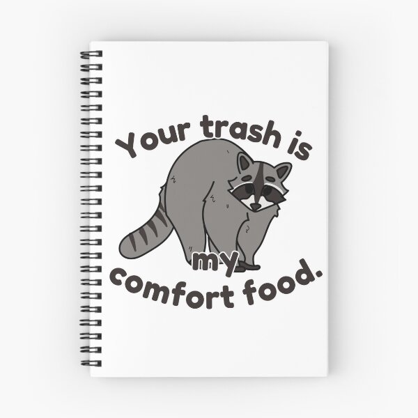 Item preview, Your trash is my comfort food designed and sold by Morrolane.