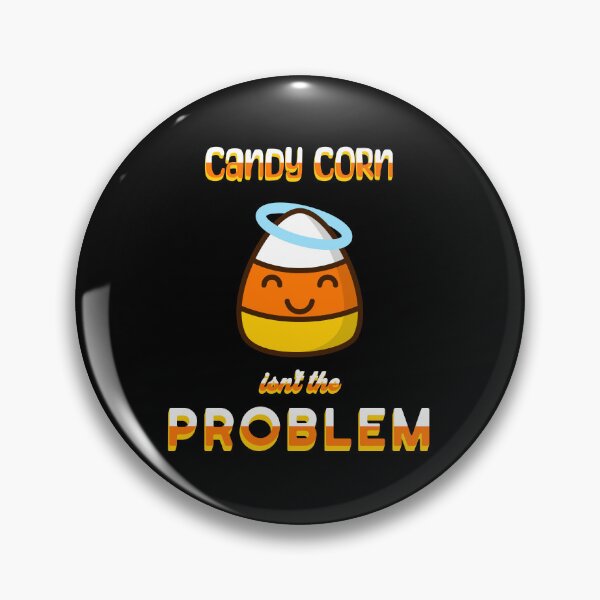 Item preview, Candy Corn isn't the Problem - Candy Corn Angel designed and sold by Horizon Collective.