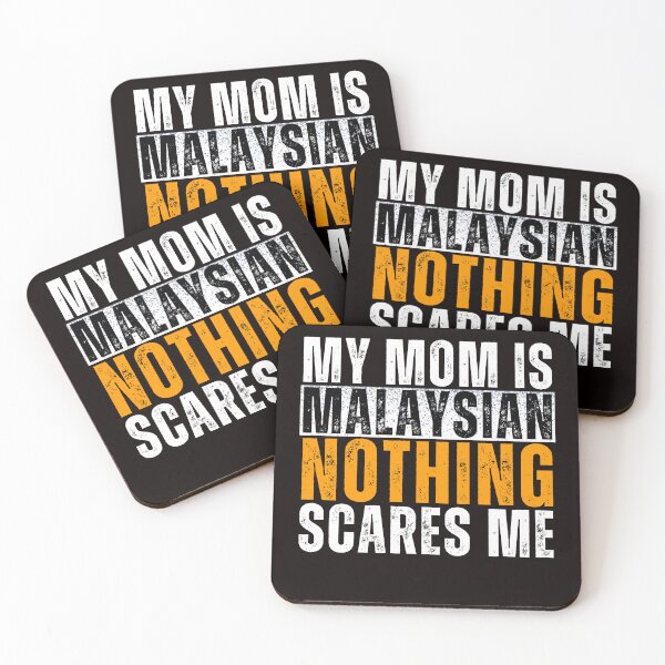 Item preview,  My Mom is Malaysian Nothing Scares me  designed and sold by WeirdlyRare.