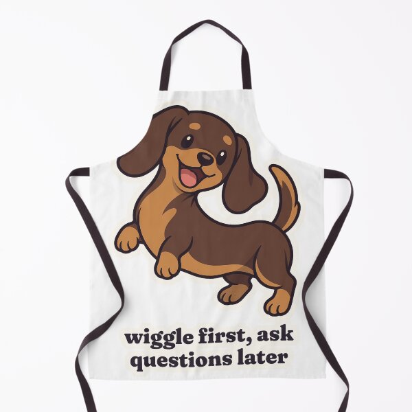 Item preview, Happy Dachshund Wiggle First Ask Questions Later designed and sold by OuqCreations.