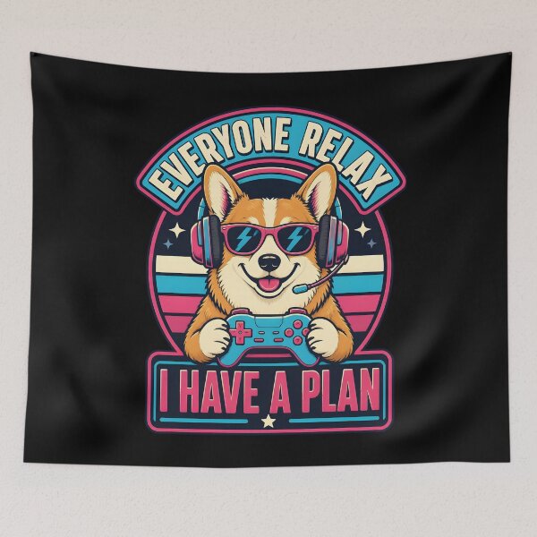 Item preview, Everyone Relax I Have A Plan Funny Corgi Gamer Gaming designed and sold by LeSoniPapaPrint.