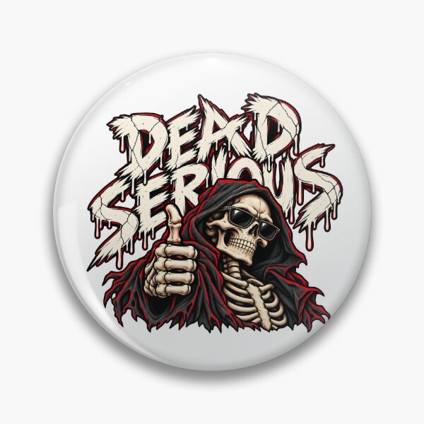 Item preview, Dead serious designed and sold by QuixalArts.