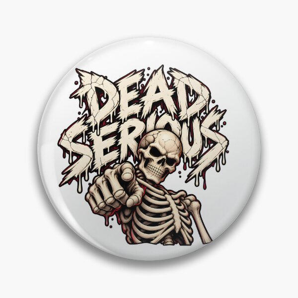 Item preview, Dead serious designed and sold by QuixalArts.