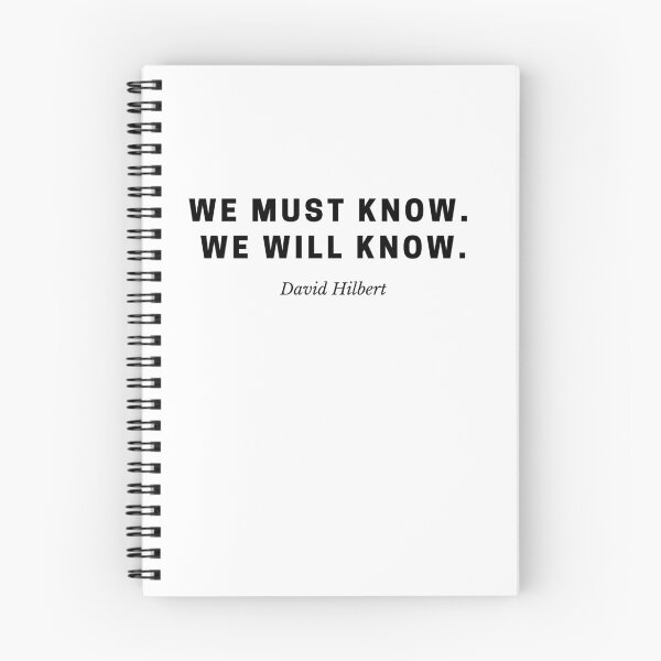 Item preview, We Must Know, We Will Know — David Hilbert Mathematics Quote designed and sold by Out of Orbit.