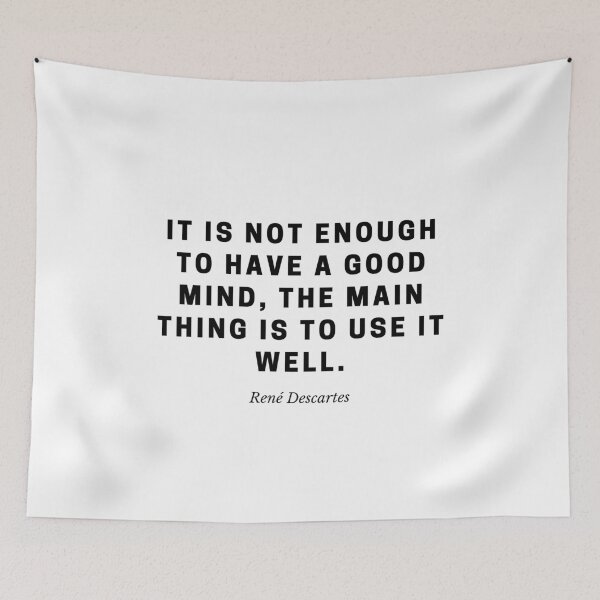 Item preview, Use Your Mind Well — René Descartes Philosophy Quote designed and sold by Out of Orbit.