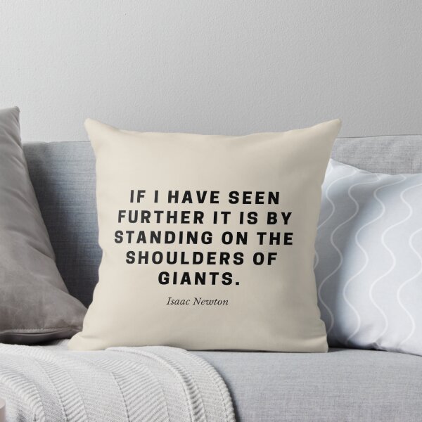 Item preview, Standing on the Shoulders of Giants — Isaac Newton Quote designed and sold by Out of Orbit.