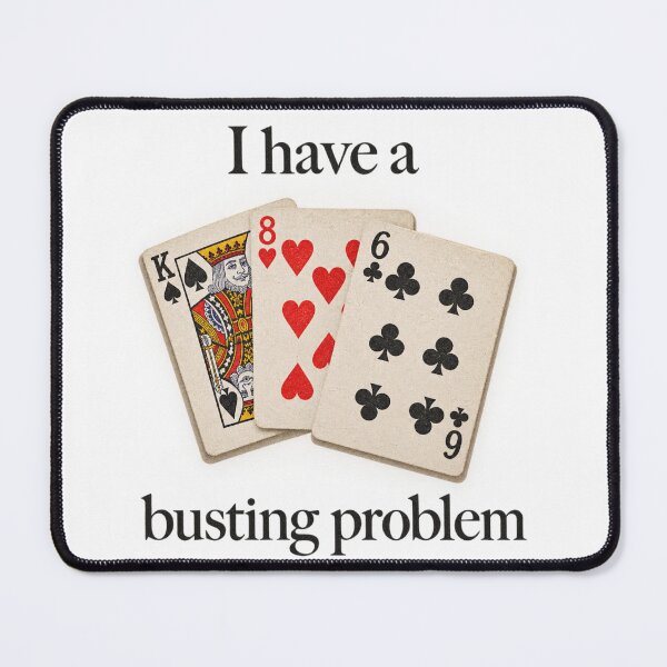 Item preview, I Have a Busting Problem designed and sold by RawPivot.