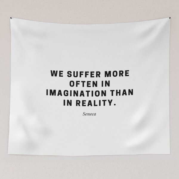 Item preview, Imagination vs Reality — Seneca Stoic Philosophy Quote designed and sold by Out of Orbit.