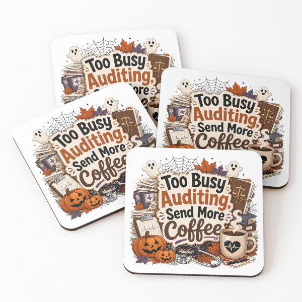 Item preview, Too Busy Auditing Send More Coffee – Funny Legal Nurse Halloween Humor designed and sold by CuteDesignables.