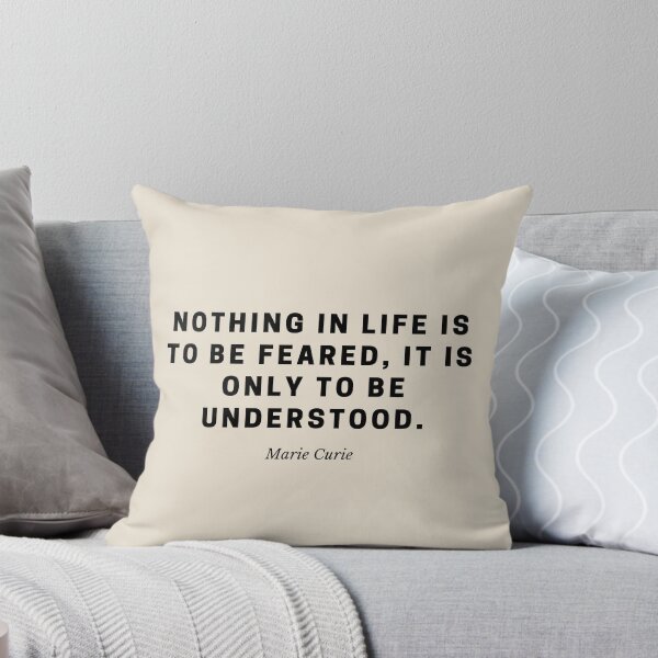 Item preview, Nothing Is to Be Feared — Marie Curie Science Quote designed and sold by Out of Orbit.