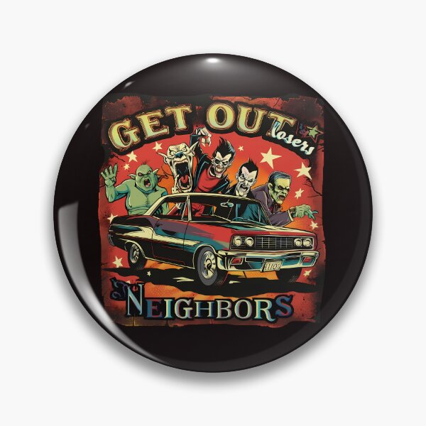 Item preview, Get Out Losers Neighbors designed and sold by Structure-Blue.