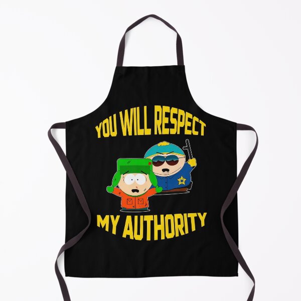Item preview, You Will Respect My Authority | South Park | South America designed and sold by Crimson Dawn.