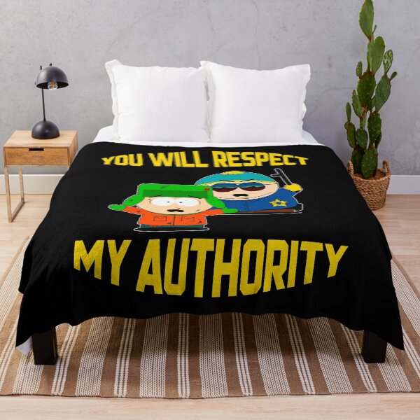 Item preview, You Will Respect My Authority | South Park | South America designed and sold by Crimson Dawn.