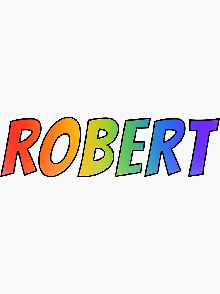 ""ROBERT" First Name Rainbow Gradient Pattern" Sticker by aponx Redbubble