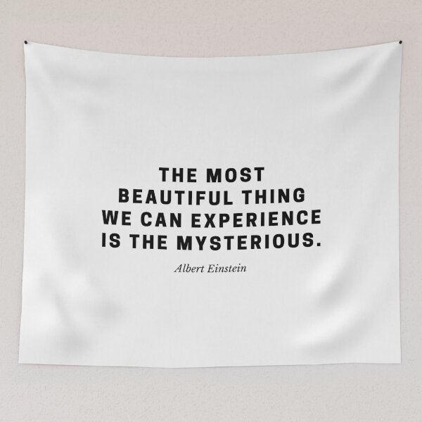 Item preview, The Beauty of the Mysterious — Albert Einstein Quote designed and sold by Out of Orbit.