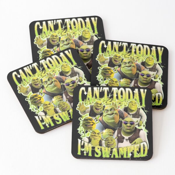 Item preview, Can't Today I'm Swamped Funny Shrek Faces Meme  designed and sold by ocustdaleman.
