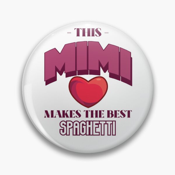 Item preview, This Mimi Makes The Best Spaghetti designed and sold by piercedgirl13.