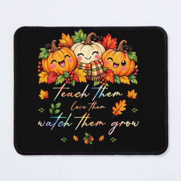 Item preview, Teach Them Love Them Watch Them Grow designed and sold by design-strade.