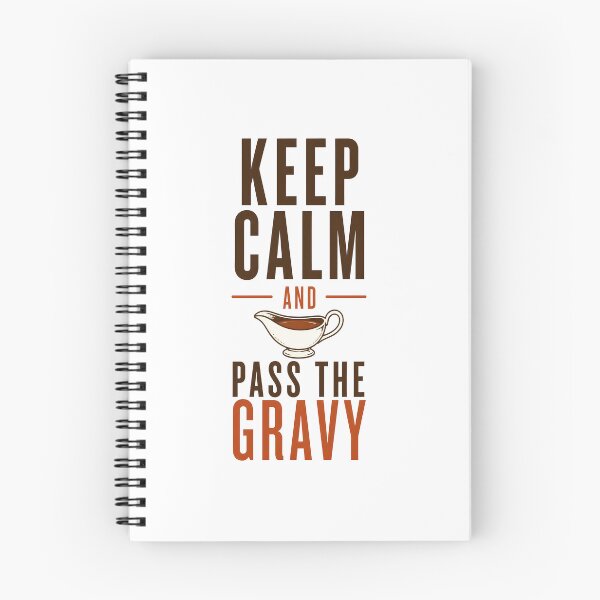 Item preview, Keep Calm And Pass The Gravy – Food Parody designed and sold by LiviuGligoros.