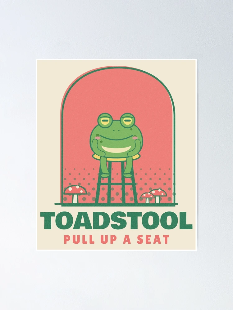 Thumbnail 1 von 3, Poster, Toadstool Funny Toad on a Stool Pun designt und verkauft von somebasic.