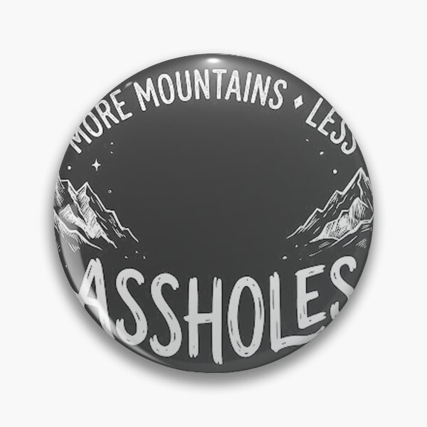 Item preview, More mountains less assholes Classic T-Shirt designed and sold by all-shp.