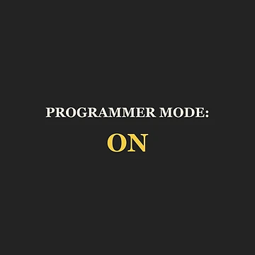 Artwork thumbnail, Programmer Mode: On - Programmer by RetroThreadWorks
