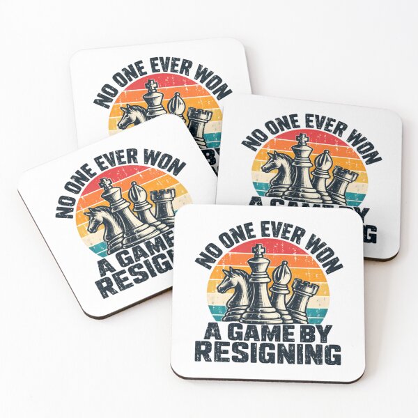 Item preview, No One Ever Won A Game By Resigning Chess Player Motivation designed and sold by SkeletonsDanger.