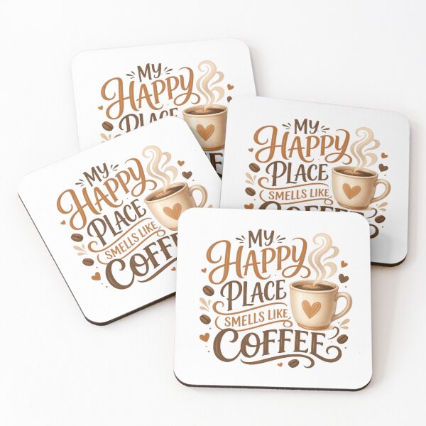 Item preview, My Happy Place Smells Like Coffee Coffee Lover Caffeine Drinker Morning Brew designed and sold by SkeletonsDanger.