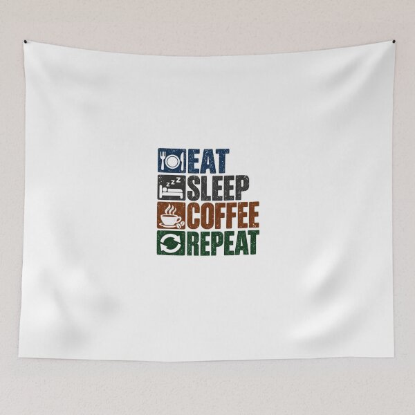 Item preview, Eat Sleep Coffee Repeat Coffee Lover Caffeine Enthusiast designed and sold by HumansStuck12.