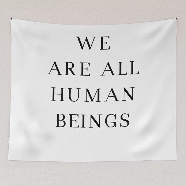 Item preview, We Are All Human Beings designed and sold by TurboRights.