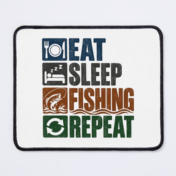 Item preview, Eat Sleep Fishing Repeat Angler Fisherman Hobbyist designed and sold by HumansStuck12.