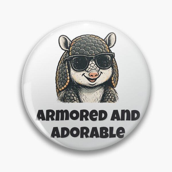 Item preview, Armored And Adorable Funny Armadillo Pun designed and sold by Wild Shades.