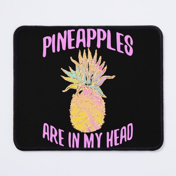 Item preview, Pineapples Are In My Headss designed and sold by richardson5442.