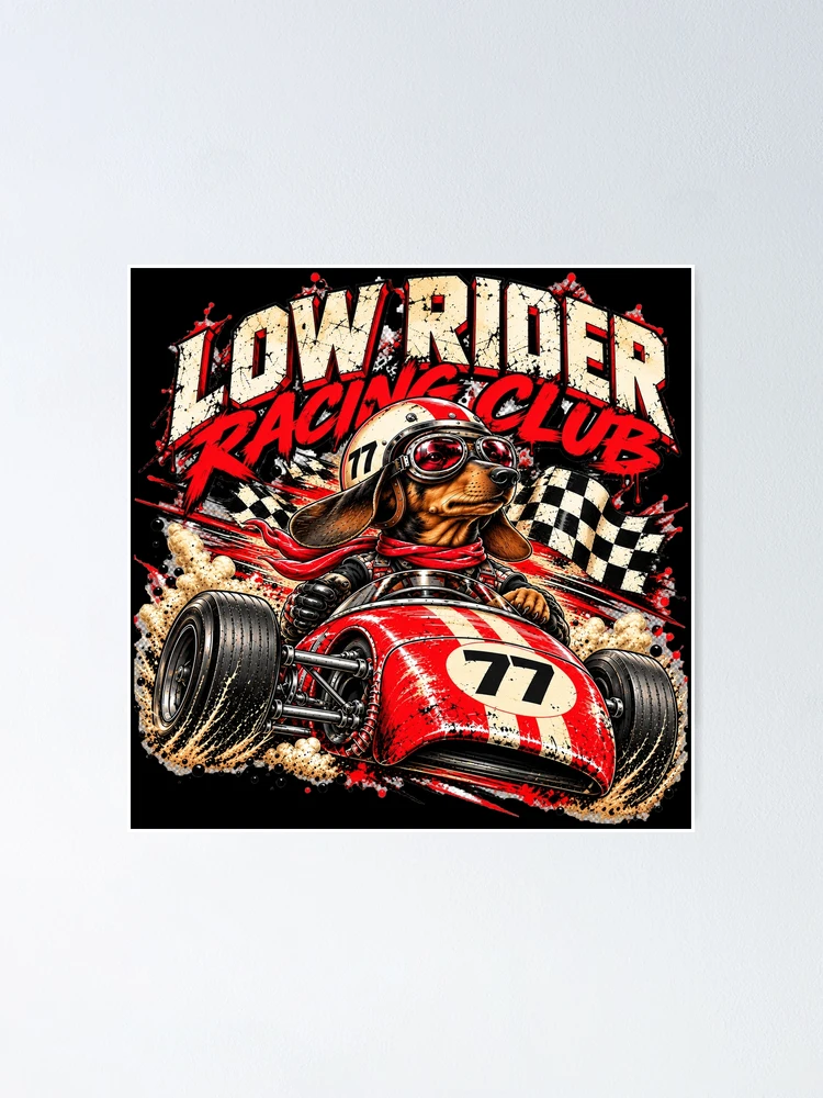 Thumbnail 1 of 3, Poster, Low Rider Racing Club designed and sold by Dackelwissen.