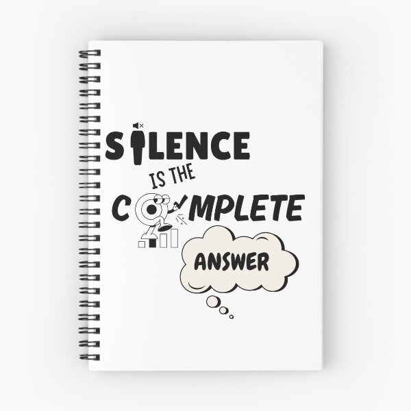 Item preview, Silence Is a Complete Answer Statement designed and sold by MhyRhiz.