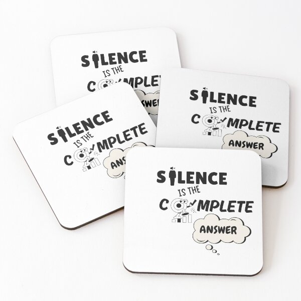 Item preview, Silence Is a Complete Answer Statement designed and sold by MhyRhiz.