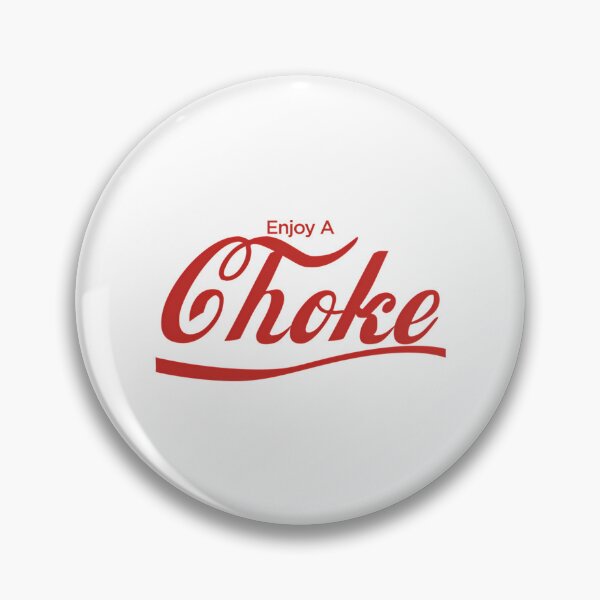Item preview, Enjoy A Choke designed and sold by JessHrycykk.