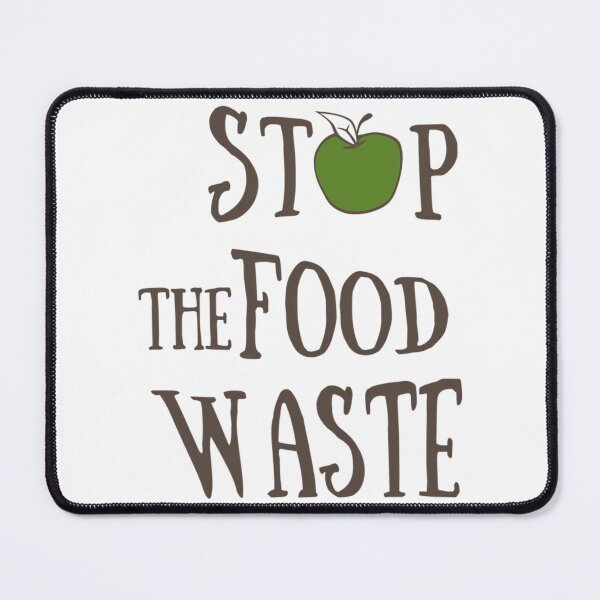 Item preview, Reduce Food Waste Stop Never Fight Zero Wastage Wasting designed and sold by Papsin.