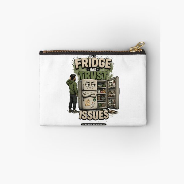 Item preview, The Fridge Has Trust Issues  Funny Food Waste  Zero Waste Design designed and sold by Papsin.
