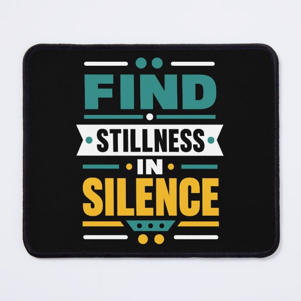 Item preview, Find Stillness In Silence designed and sold by rejowan-arts.