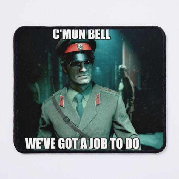 Item preview, Call of Duty: Black Ops Cold War (2020) "We've Got a Job to Do" designed and sold by The-Oakley-Club.