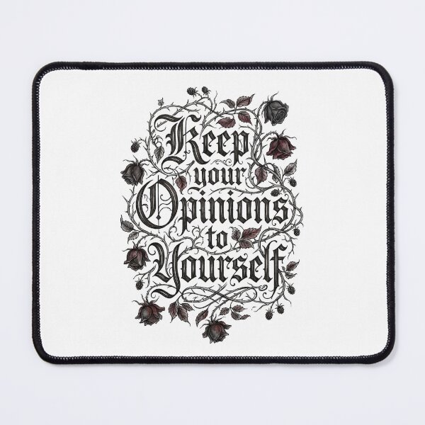Item preview, Keep Your Opinions to Yourself Design – Gothic Rose Art designed and sold by Luminari Creations.