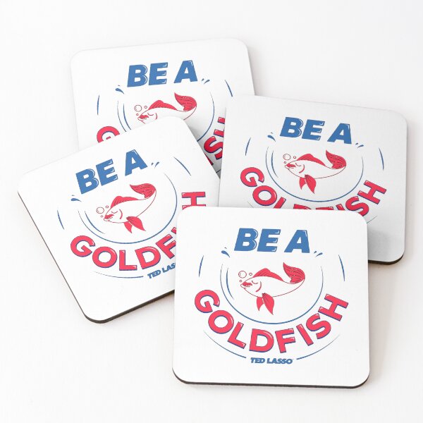 Item preview, Ted Lasso Be A Goldfish Quotes designed and sold by SaturnClub.