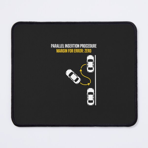 Item preview, Parallel Insertion Procedure Driving Humor designed and sold by SplashTastic.